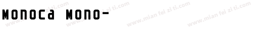 monoca mono字体转换
